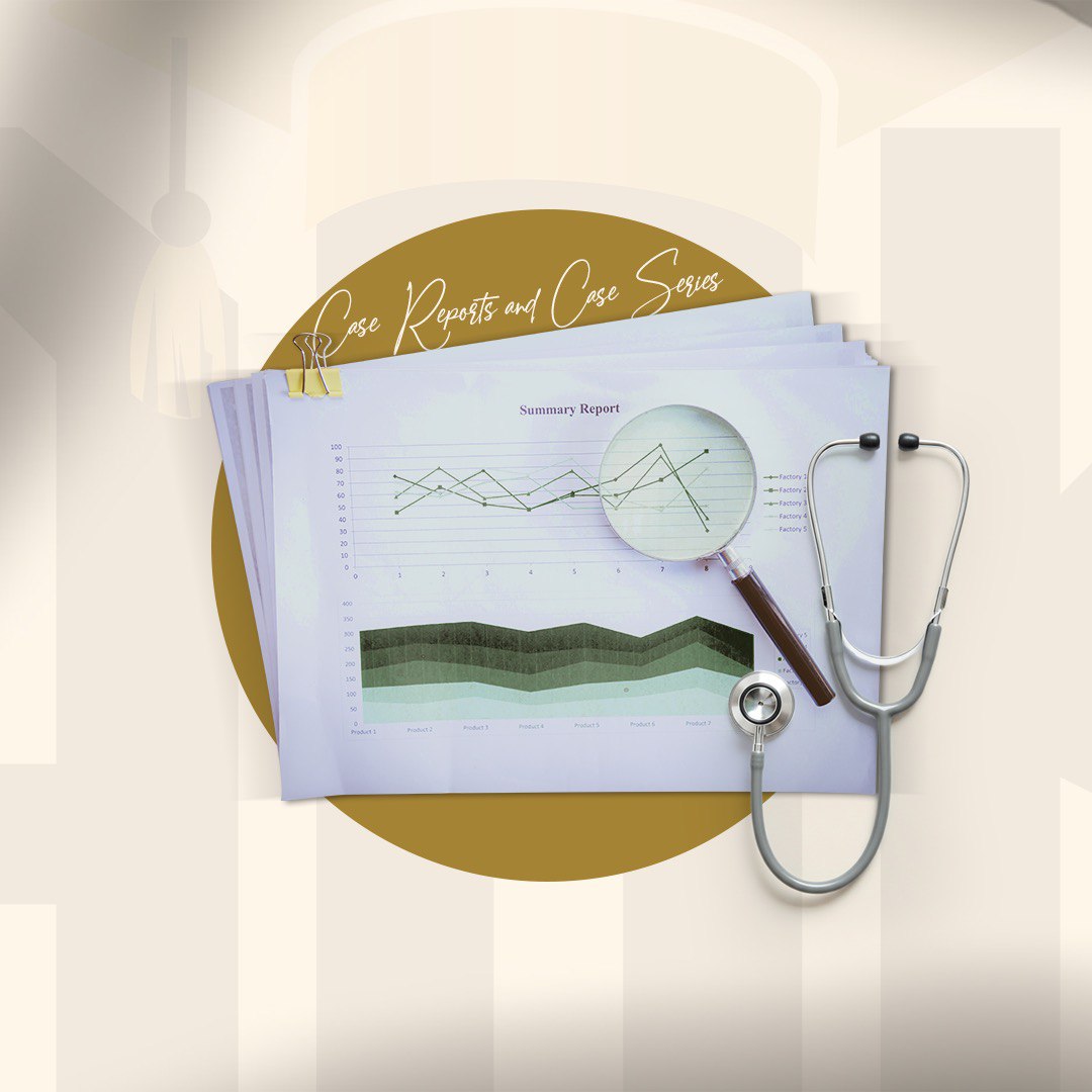 Case Reports and Case Series